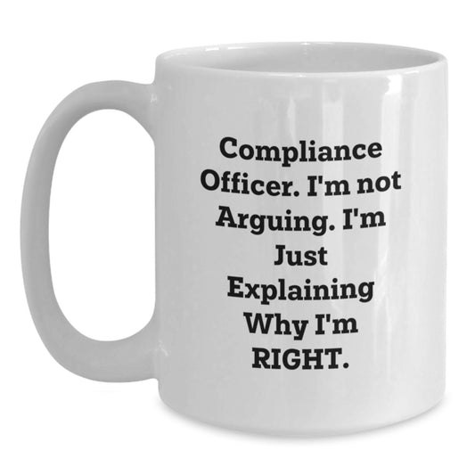 Compliance Officer Funny White Coffee Mug Gift for Colleagues Friends, Birthday Unique Office Mug, Funny Compliance Officer Gifts for Men Women - Main