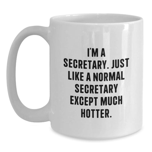 Birthday Gift for Her Present Secretary White Coffee Mug Surprise - Main