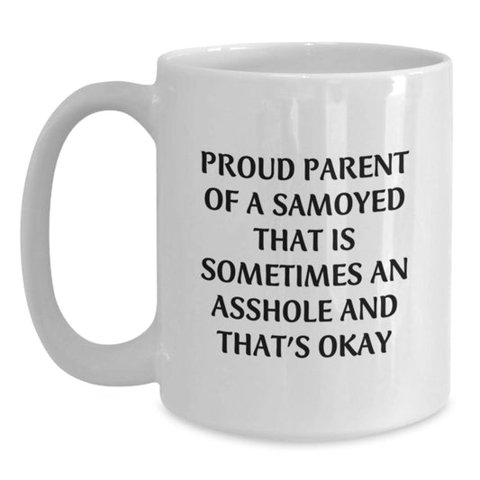 Funny Samoyed Dog Gifts for Dad - White Coffee Mug with Proud Parent Quote, Perfect for Father's Day Unique Gifts from Mom to Men - Main