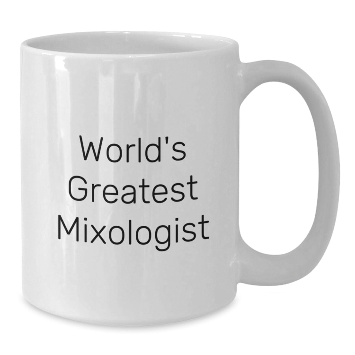 Mixologist Gift for Him - World's Greatest Keepsake White Coffee Mug - Additional