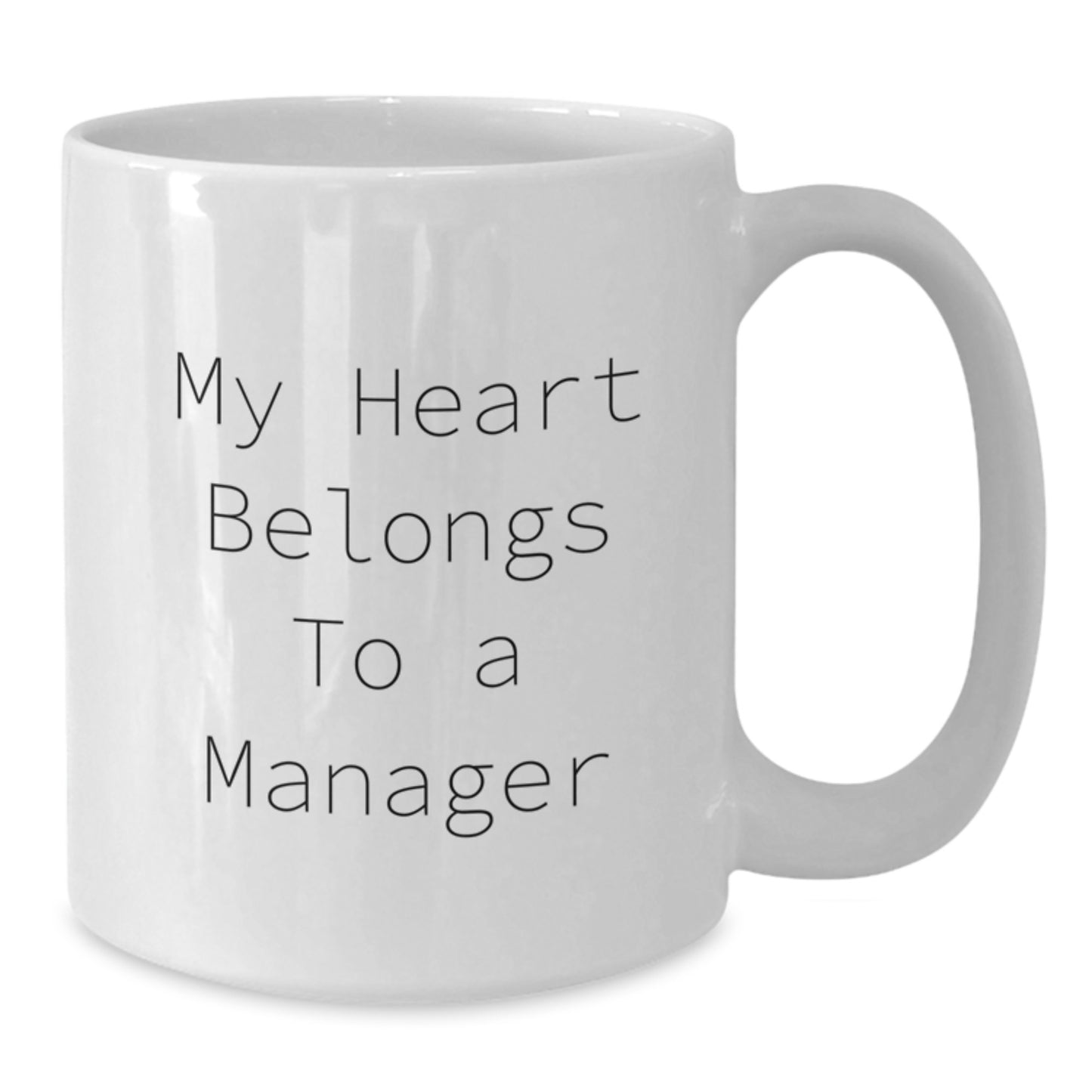 Funny Manager White Coffee Mug, Gifts from Friends to Manager, 'My Heart Belongs To A Manager' Quote, Graduation Unique Gifts for Men, Women, Coworkers, Family, Office Team Leaders - Additional