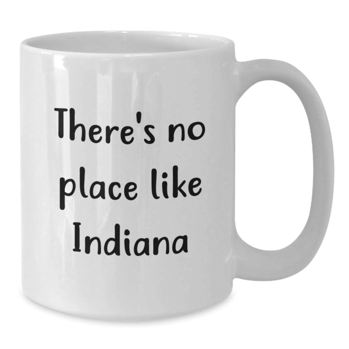 Funny White Coffee Mug, Indiana Gifts for Men, Women, Friends and Family, Unique Graduation Unique Gifts from Indiana - Additional