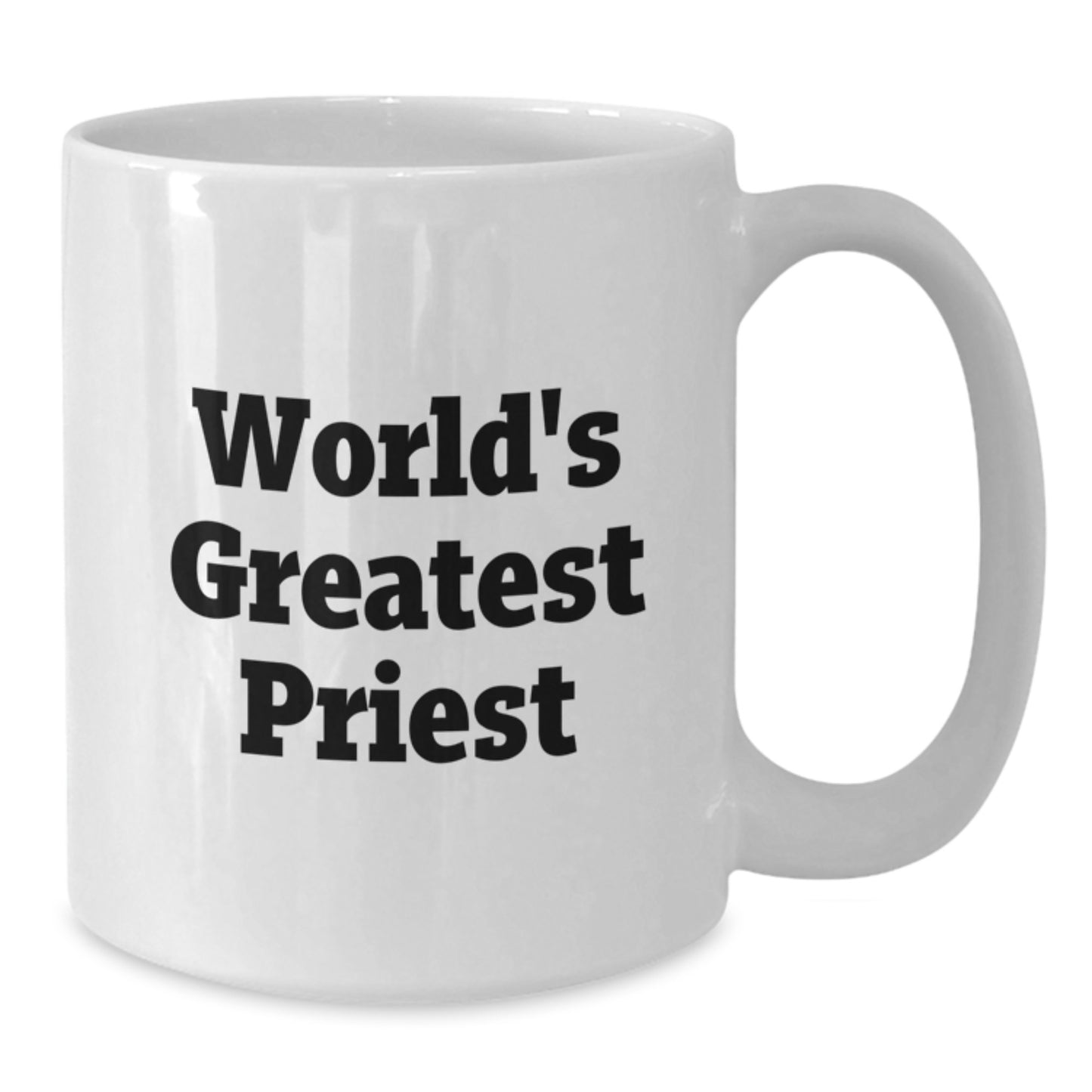 Funny Priest Quotes White Coffee Mug Gifts from Family to Priest on Graduation Unique Gifts - Additional