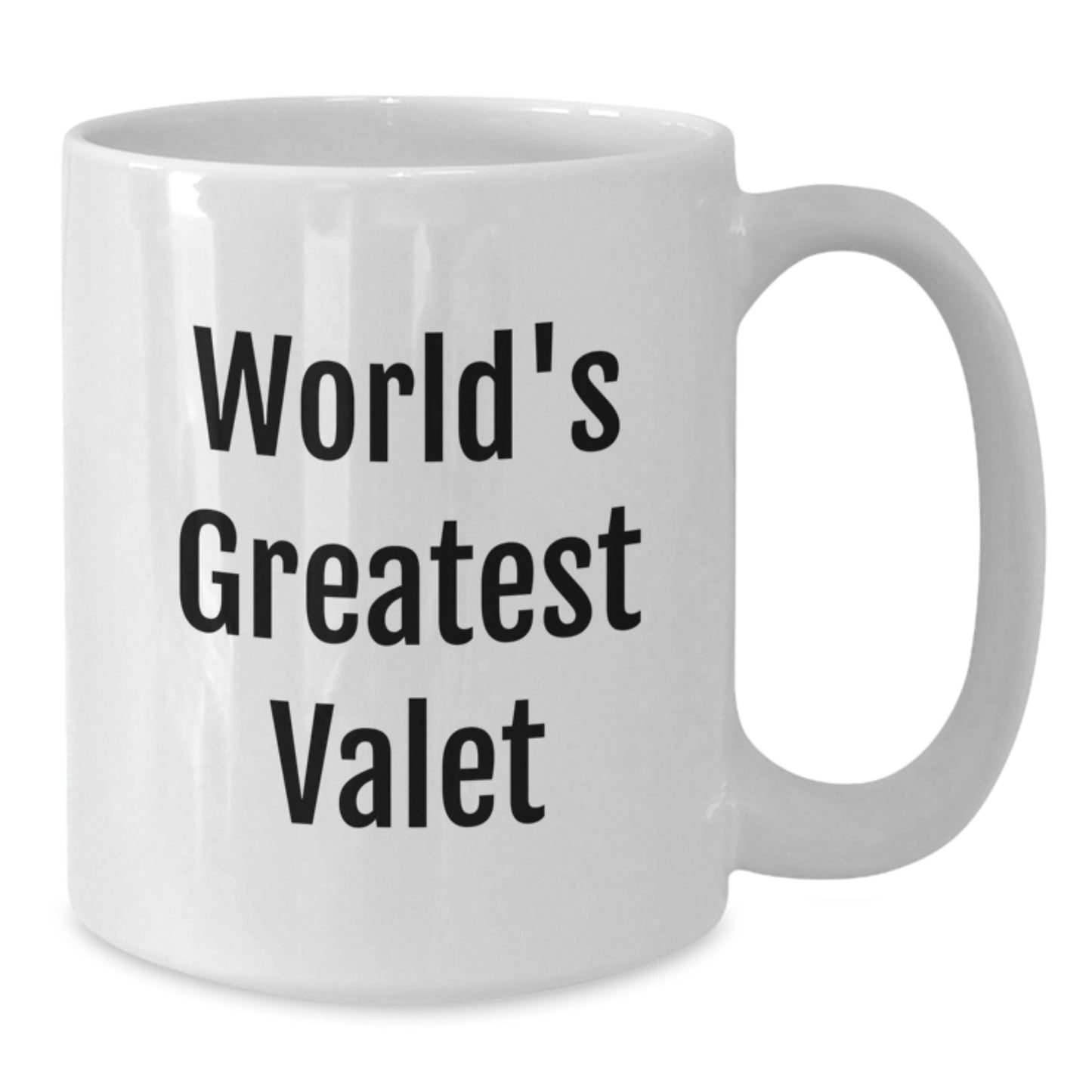 World's Greatest Valet Funny Quote White Coffee Mug Gifts for Valet Graduation Unique Gifts from Friends - Additional