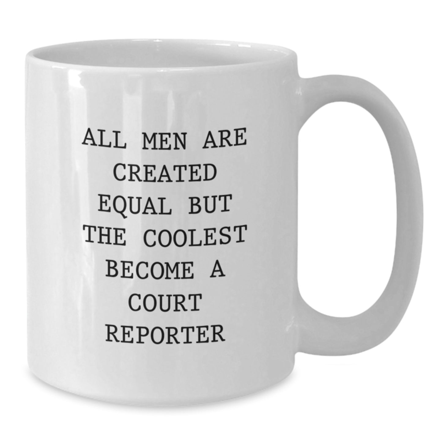 Funny Court Reporter Gifts for Dad, Unique White Coffee Mug with Inspirational Quote, Great Father's Day Unique Gifts from Family - Additional