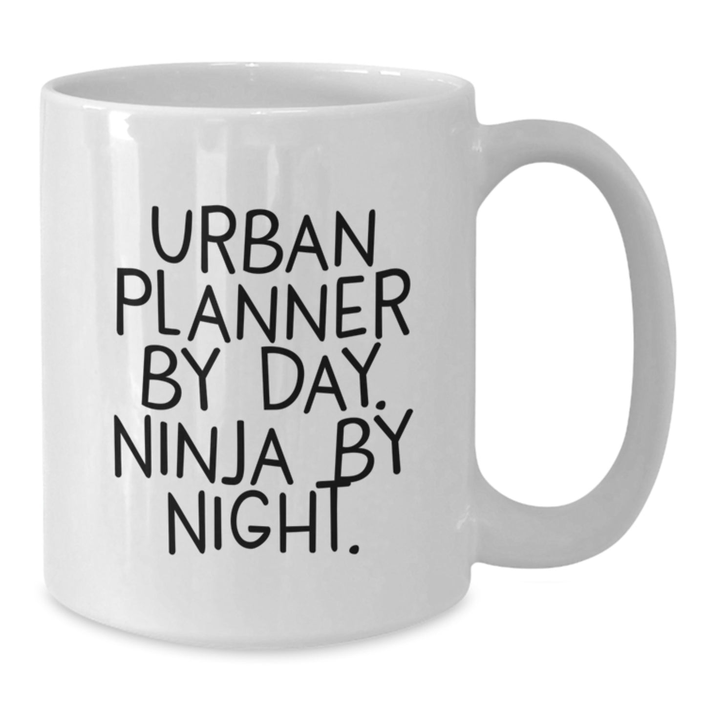 Urban Planner Gifts from Friends for the Ultimate Ninja Graduation Unique Mug - White Coffee Mug with 'Urban Planner By Day. Ninja By Night.' Quote - Additional