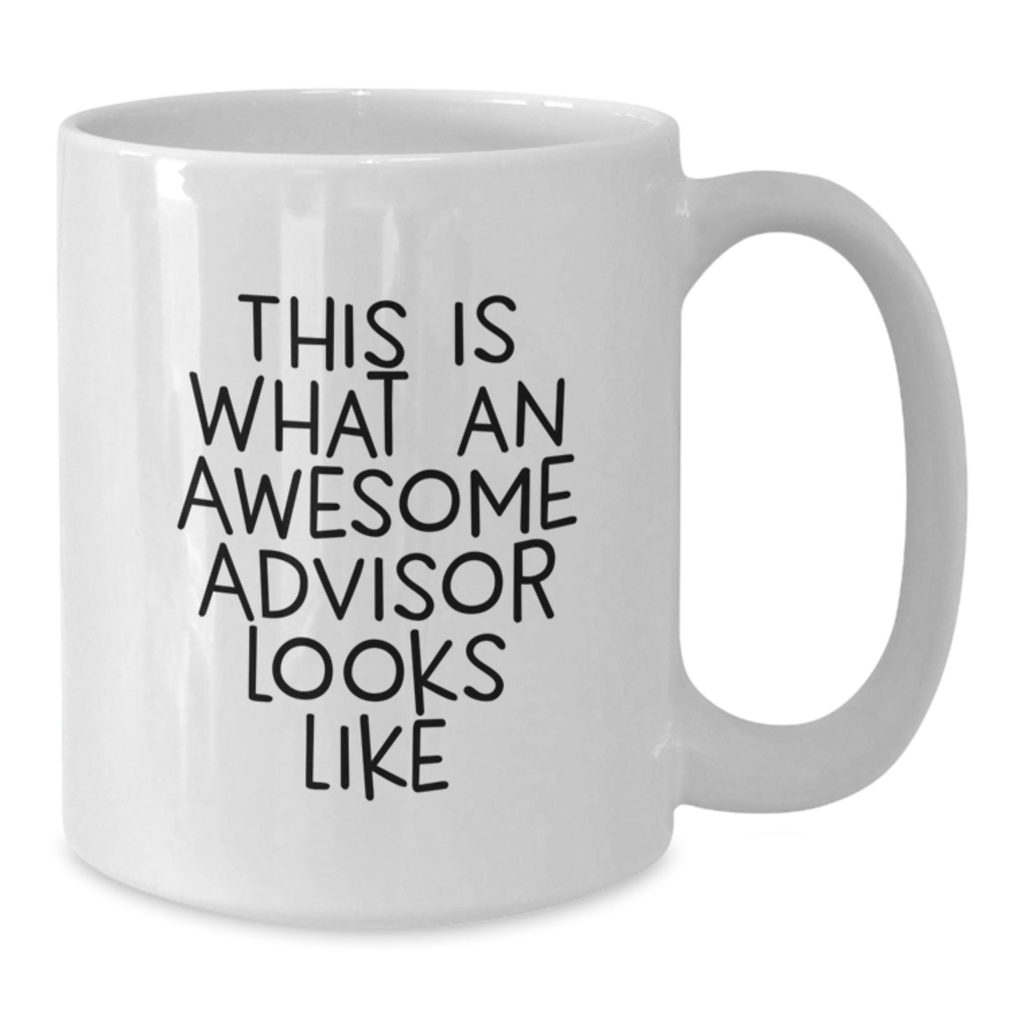 Funny Advisor Gifts for Graduation - White Coffee Mug, 'This Is What An Awesome Advisor Looks Like' Quote from Gifts for Advisor, Men, Women, or Friends - Additional