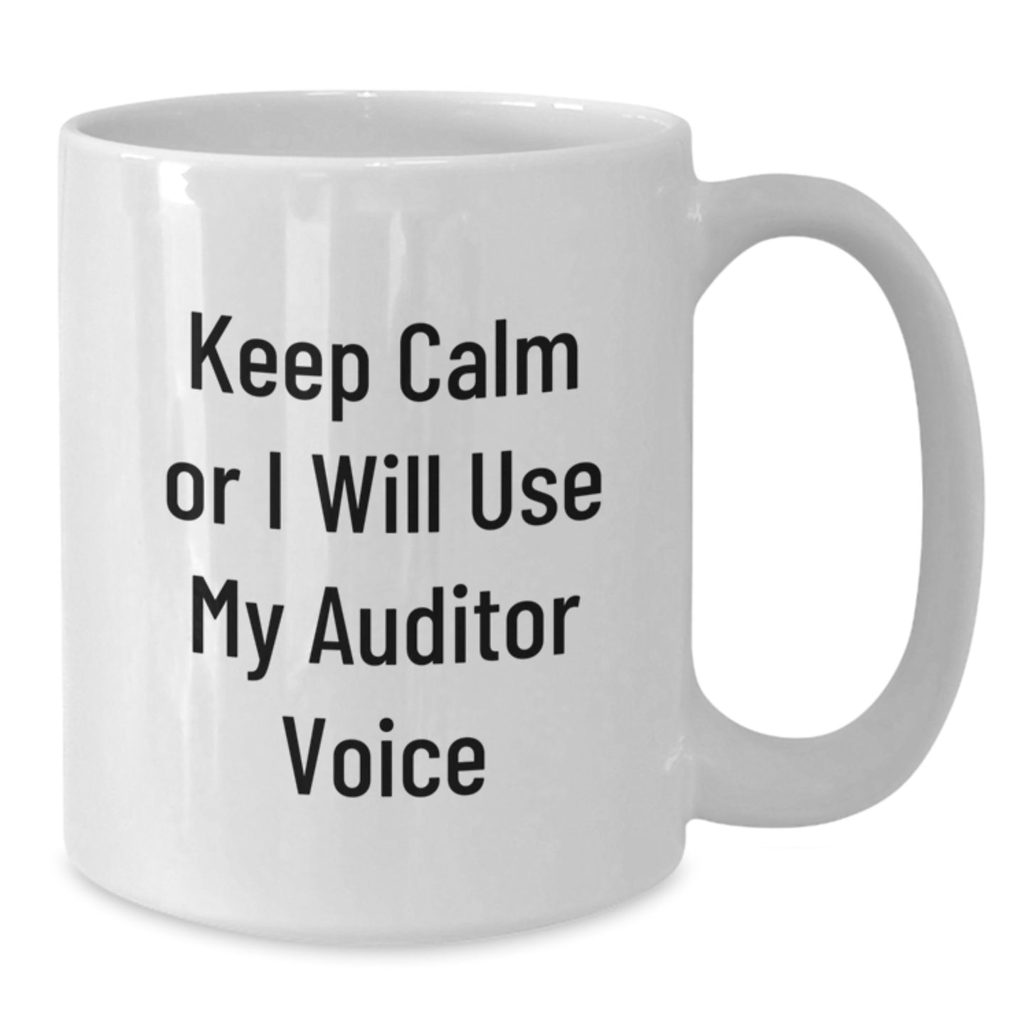 Funny Auditor Gifts for Her, Unique White Coffee Mug with Keep Calm Or I Will Use My Auditor Voice Quote, Gifts from Family for Mother's Day - Additional