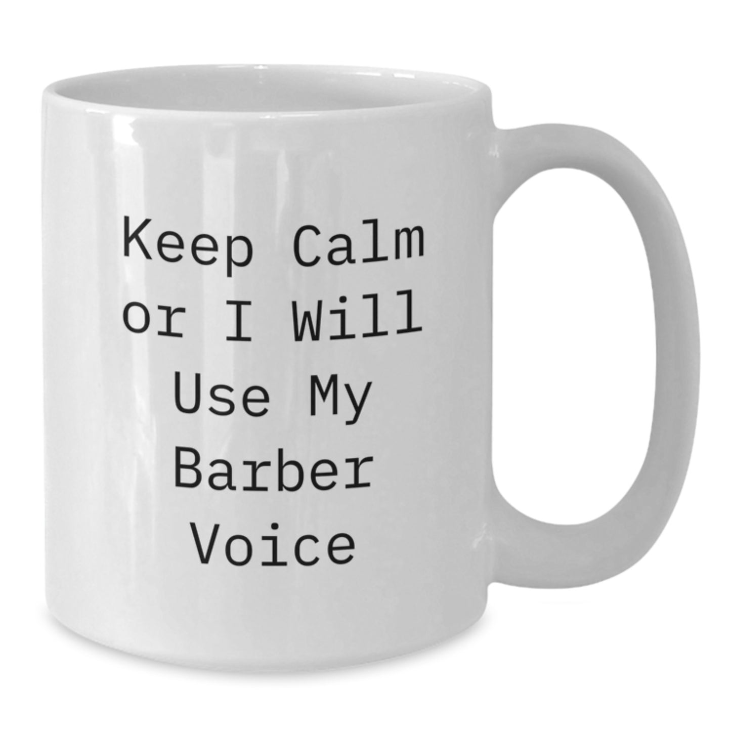 Funny Barber Gifts for Him, Men, Dad from Family, Unique White Coffee Mug on Mother's Day - Additional