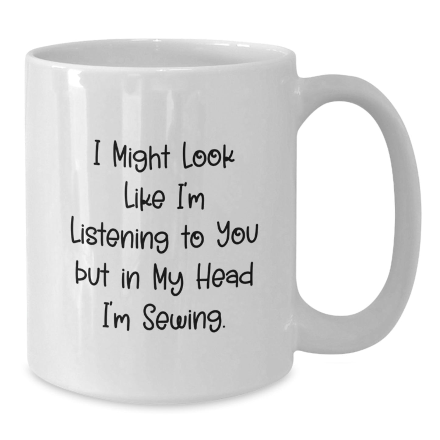 Funny Sewing Quotes Graduation Unique Gifts from Friends for Family White Coffee Mugs - Additional