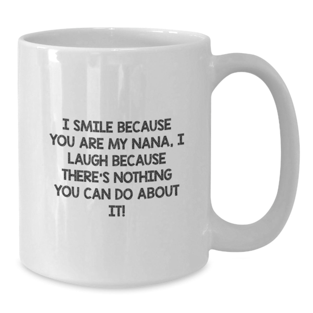 Christmas Gift for Her Nana Mug - Playful Quote Present - Additional