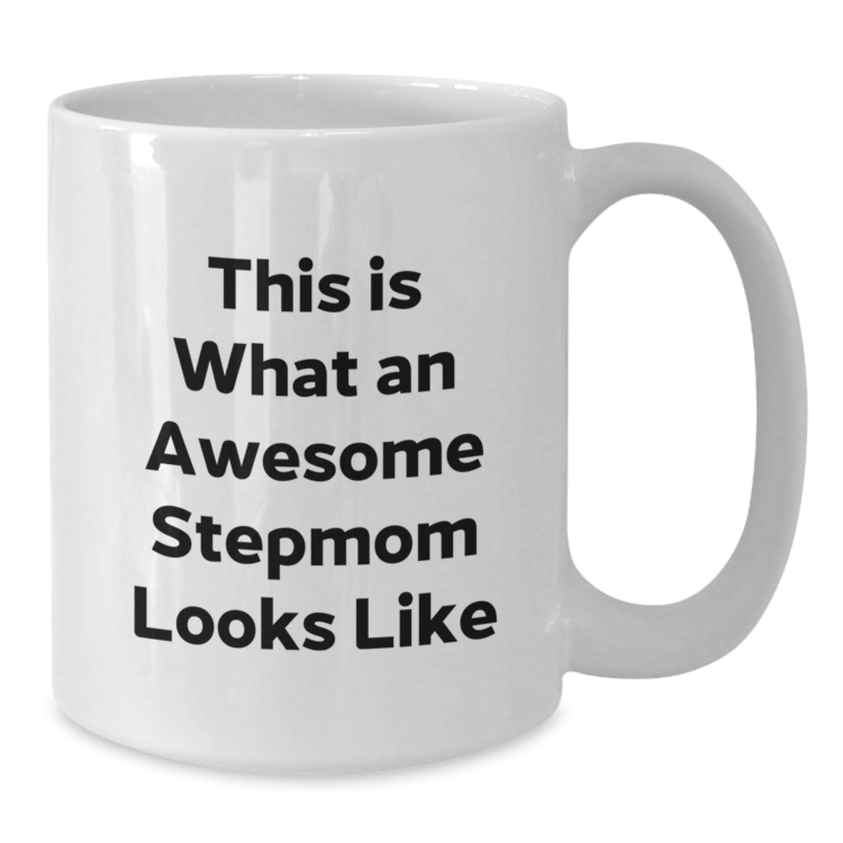 Funny Stepmom Gifts from Family, Stepmom White Coffee Mug with Inspirational Quote, Christmas Unique Presents - Additional