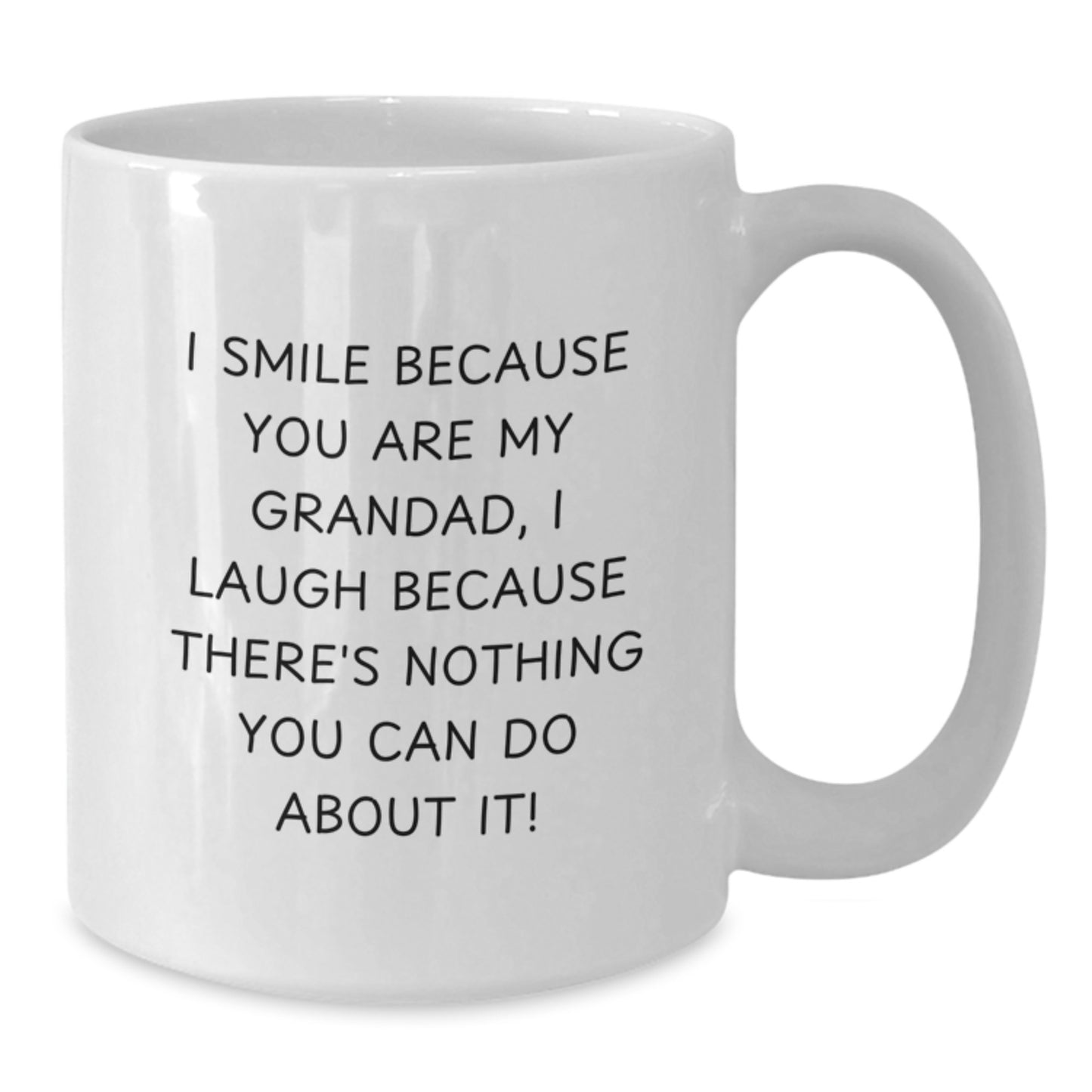 Funny Grandad Gifts, White Coffee Mugs for Men - I Smile Because You Are My Grandad, Gift from Family, Unique Graduation - Additional