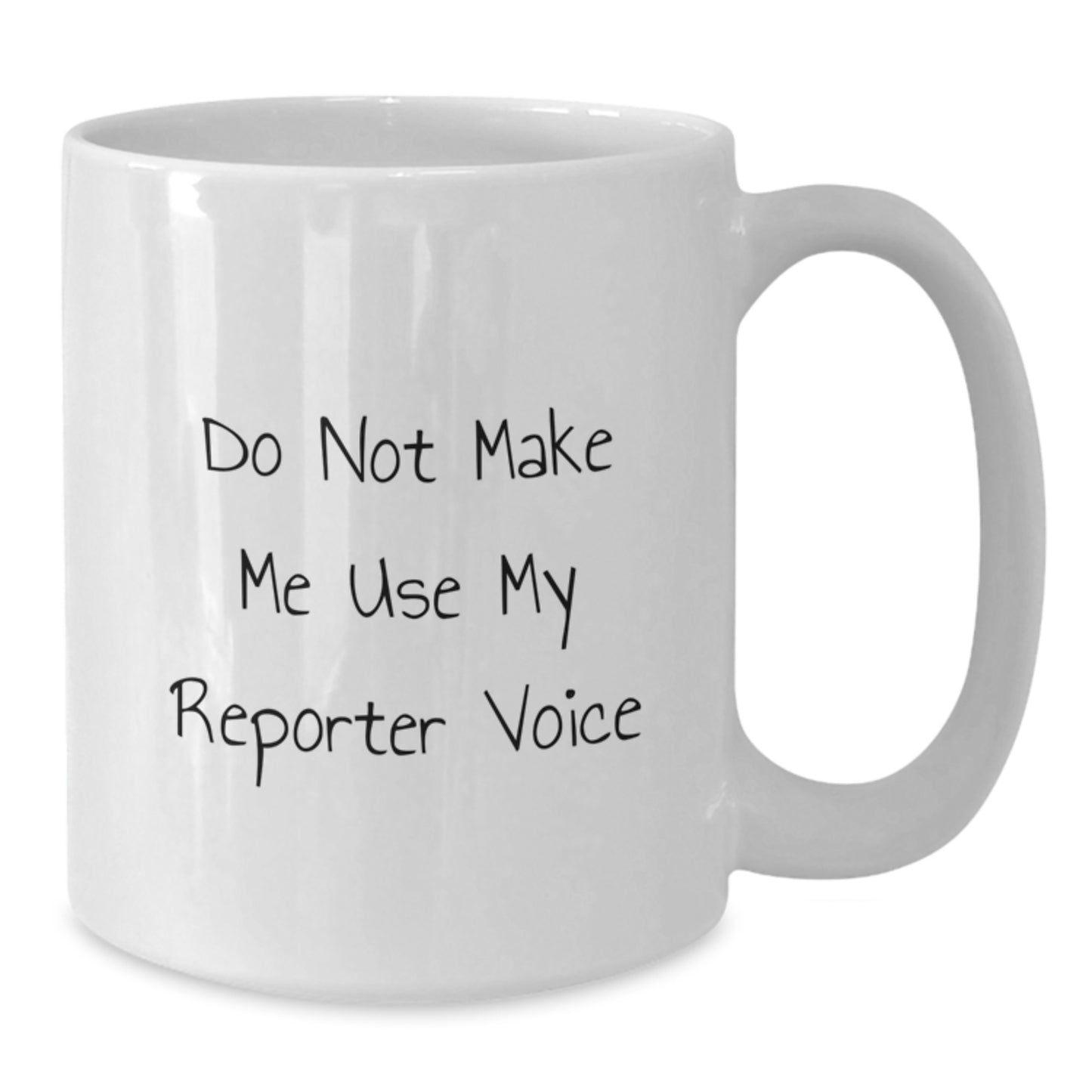 Sassy Reporter Mug Novelty Birthday Gift for Friends - Additional