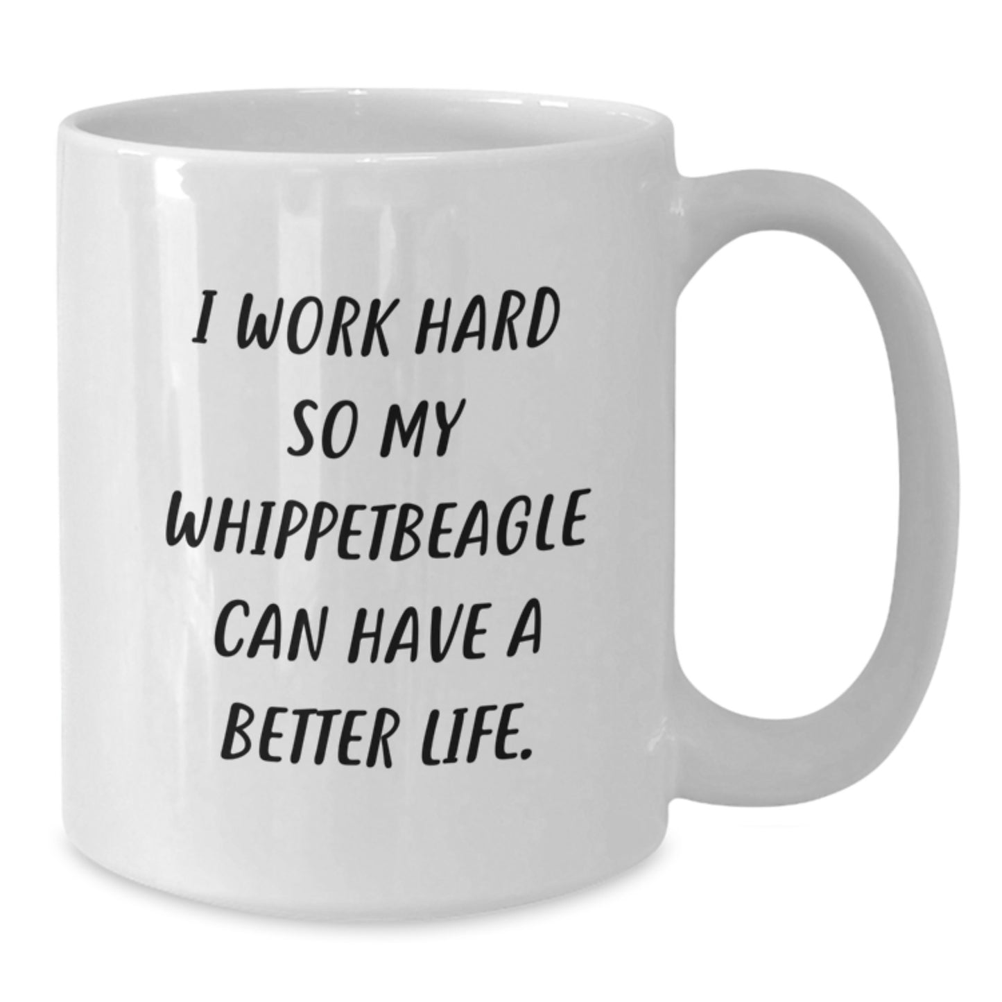 Funny Whippet Dog Gifts for Men - I Work Hard White Coffee Mug, Birthday Unique, Gifts from Family, Friends, Coworkers, Perfect for Whippet Dog Lover - Additional