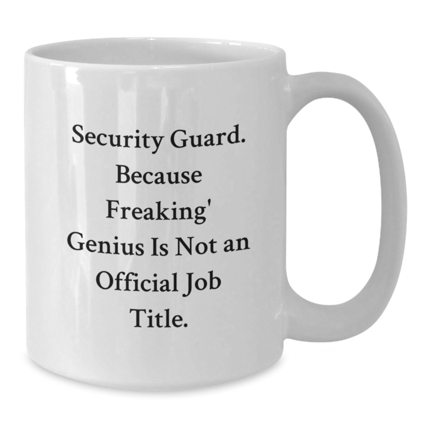 Funny Security Guard Gifts from Men, Unique White Coffee Mugs for Security Guard, Inspirational Mug for Security Guard Graduation - Additional