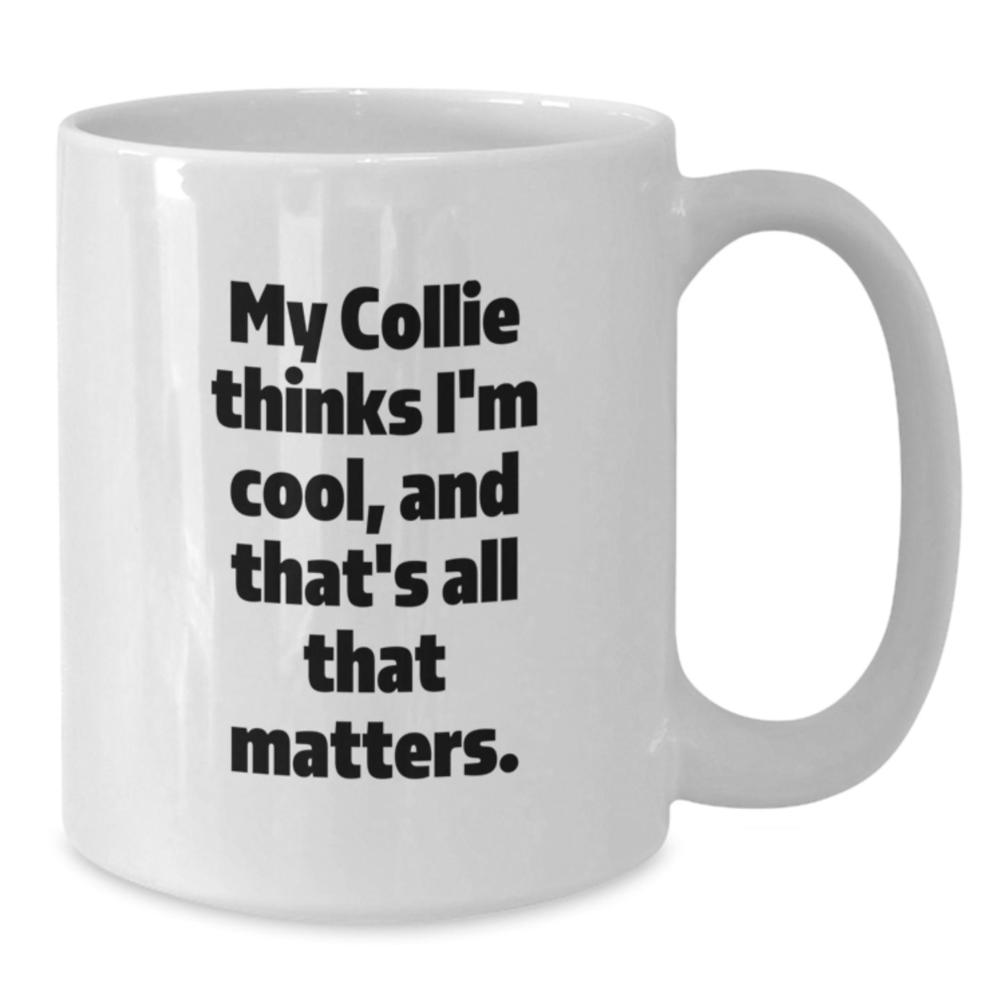 Funny Collie Dog Gifts from Family to Family - Birthday Unique Gifts for Collie Dog Lovers with White Coffee Mug - Additional