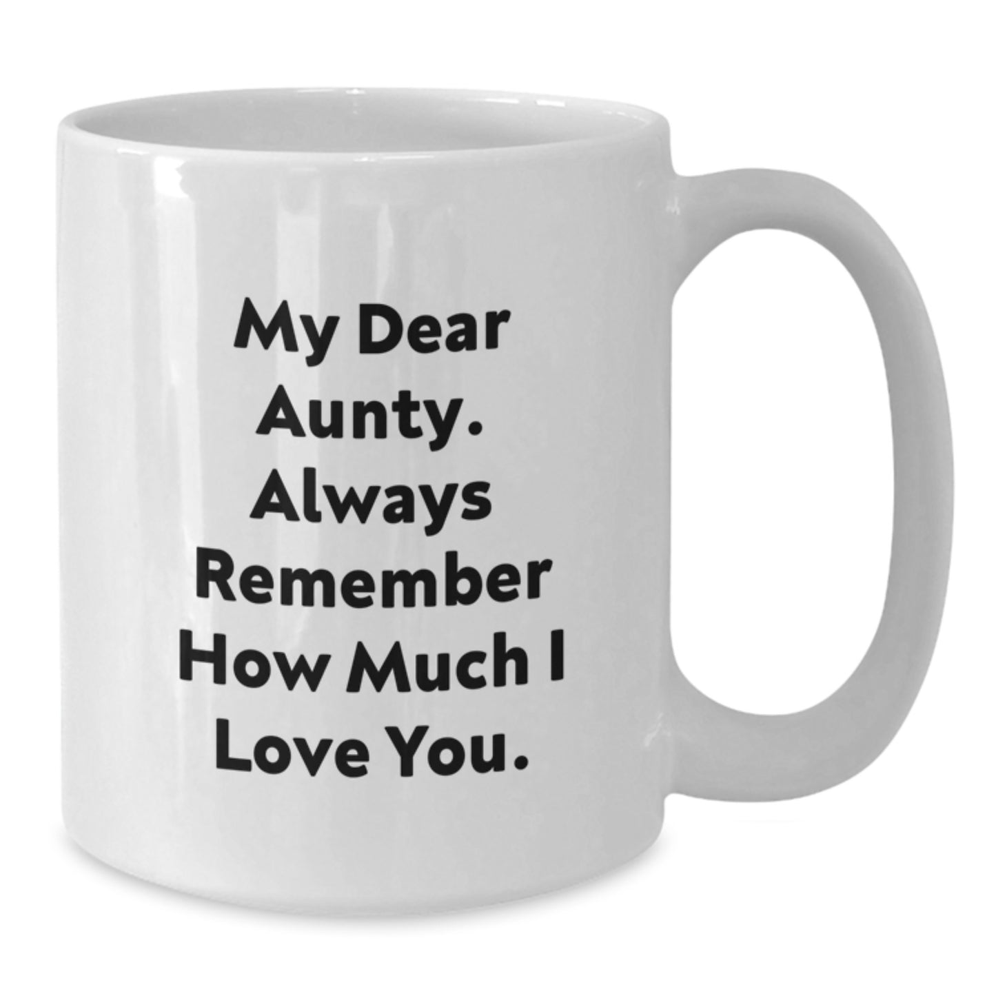 Funny Aunty Quotes Gifts from Family for Aunty White Coffee Mug, 11oz or 15oz Ceramic Graduation Unique Gifts - Additional