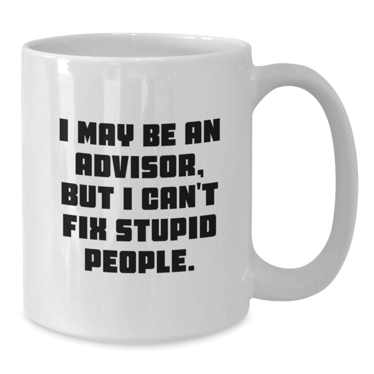Advisor Keepsake White Coffee Mug for Him Birthday Gift – Humor and Sips - Additional