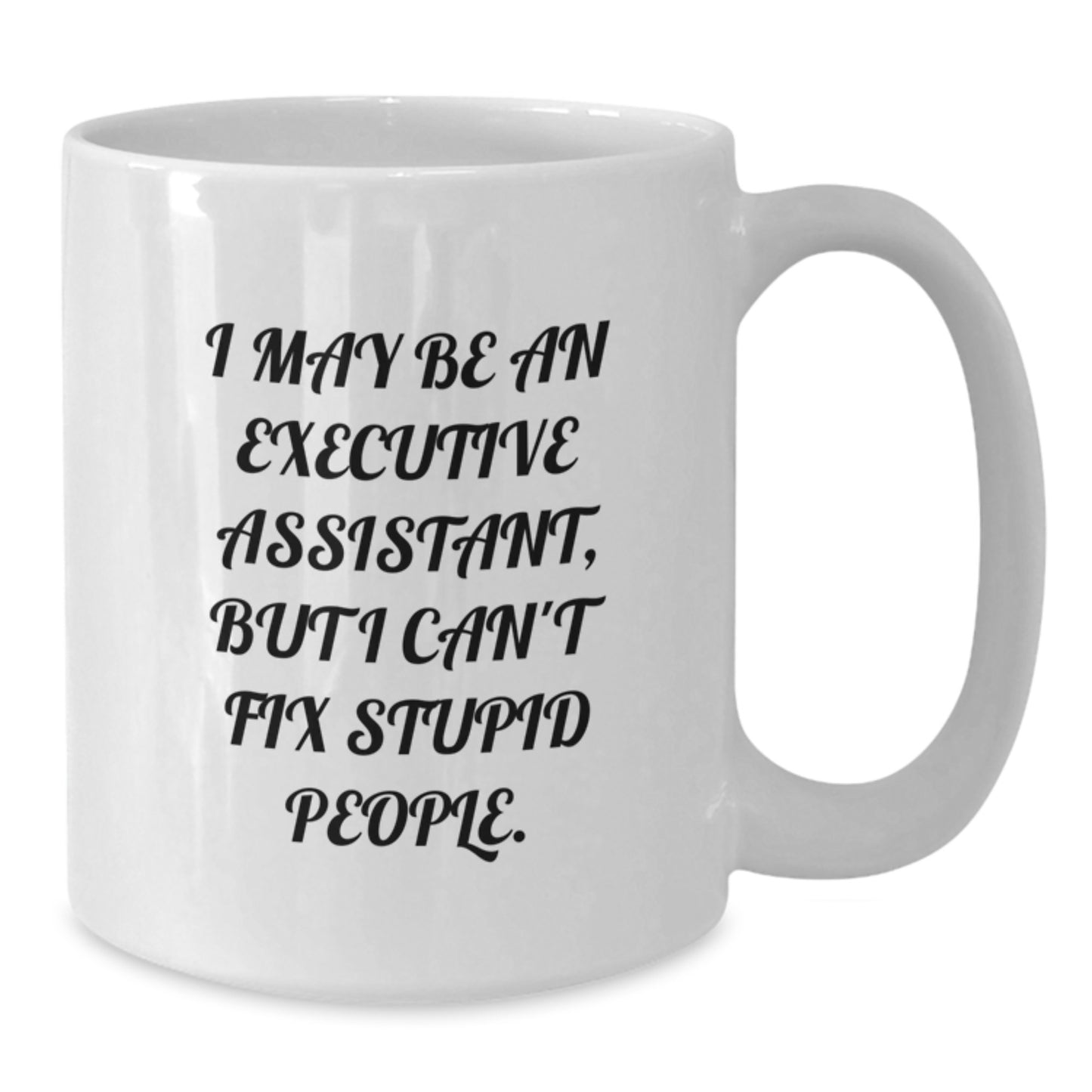 Executive Assistant Keepsake White Coffee Mug for Him Birthday Gift - Additional