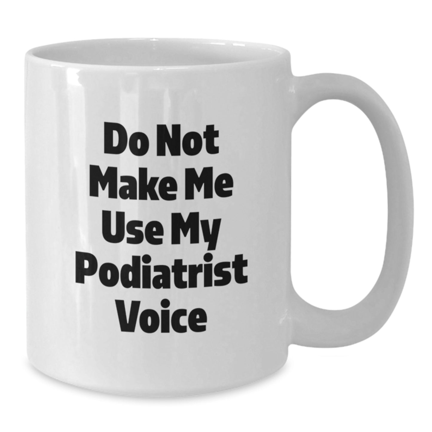 Sassy Podiatrist Mug – Essential Birthday Gift for Neighbors - Additional