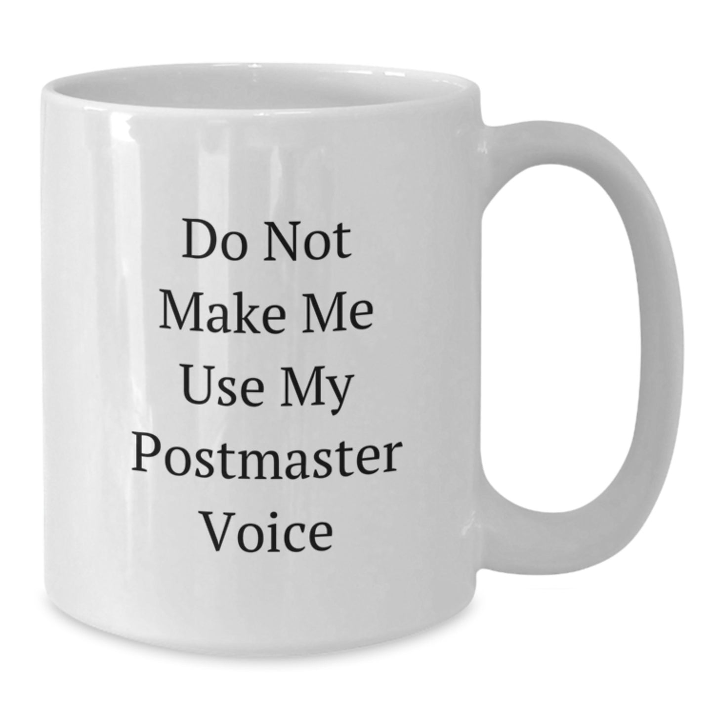 Funny Postmaster Gifts for Women, Gifts from Men, White Coffee Mug, Perfect for Postmaster Day, Mother's Day Unique Gifts - Additional