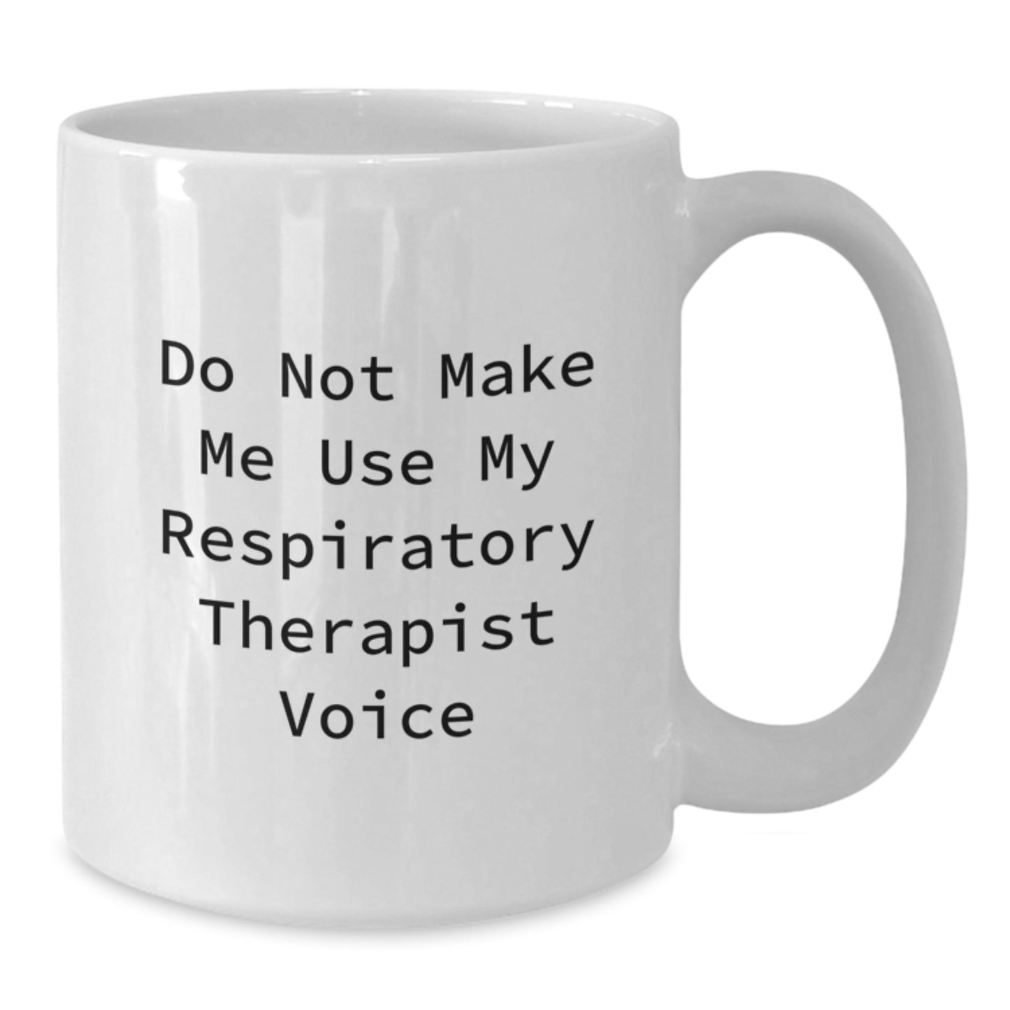 Respiratory Therapist Keepsake White 11oz Mug for Him – Birthday Gift - Additional