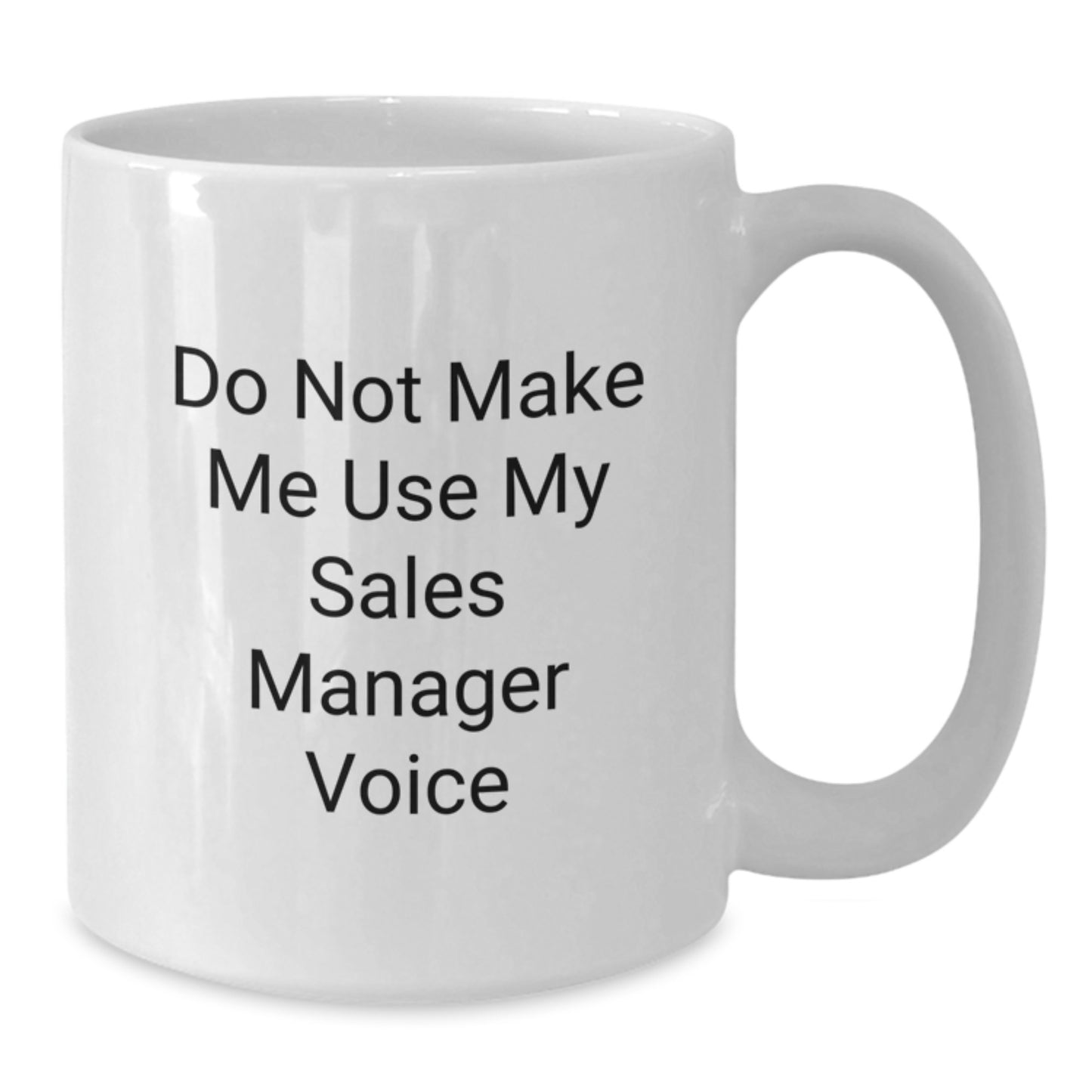 Sales Manager White Mug Idea for Coworkers Birthday Gift Humor Surprise - Additional