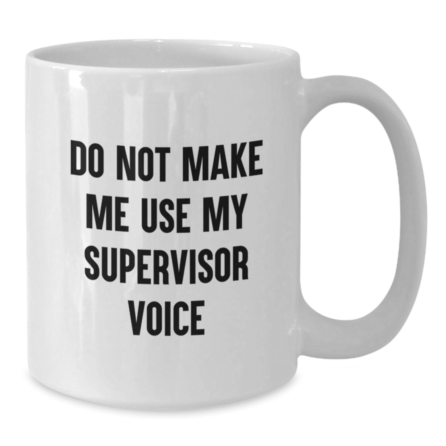 Supervisor White Coffee Mug Idea for Coworkers Birthday Gift - Additional