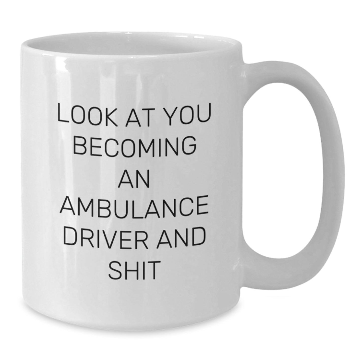 Funny Ambulance Driver Gifts for Men from Friends on Mother's Day - White Coffee Mug - Additional