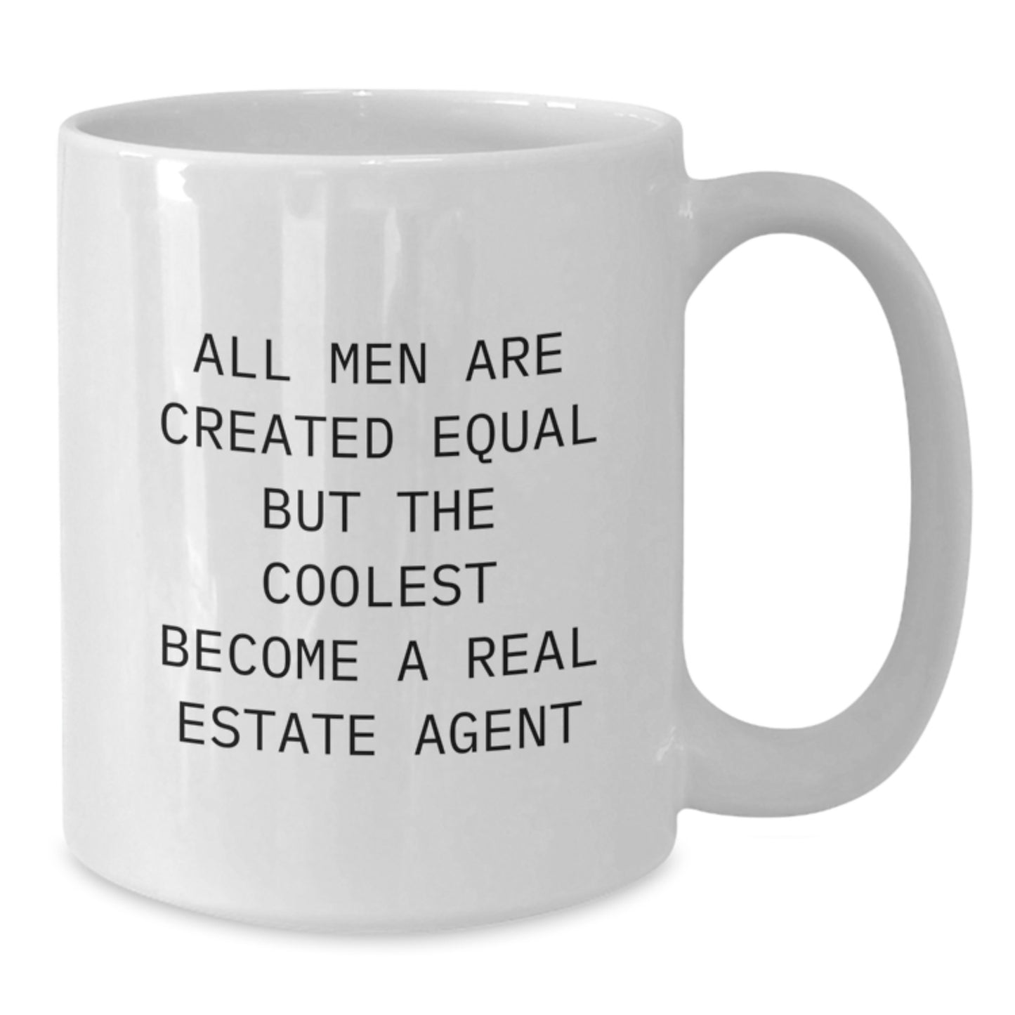Funny Real Estate Agent Gifts for Him, White Coffee Mug with Quote, Unique Father's Day Unique Gifts from Men to Real Estate Agent - Additional
