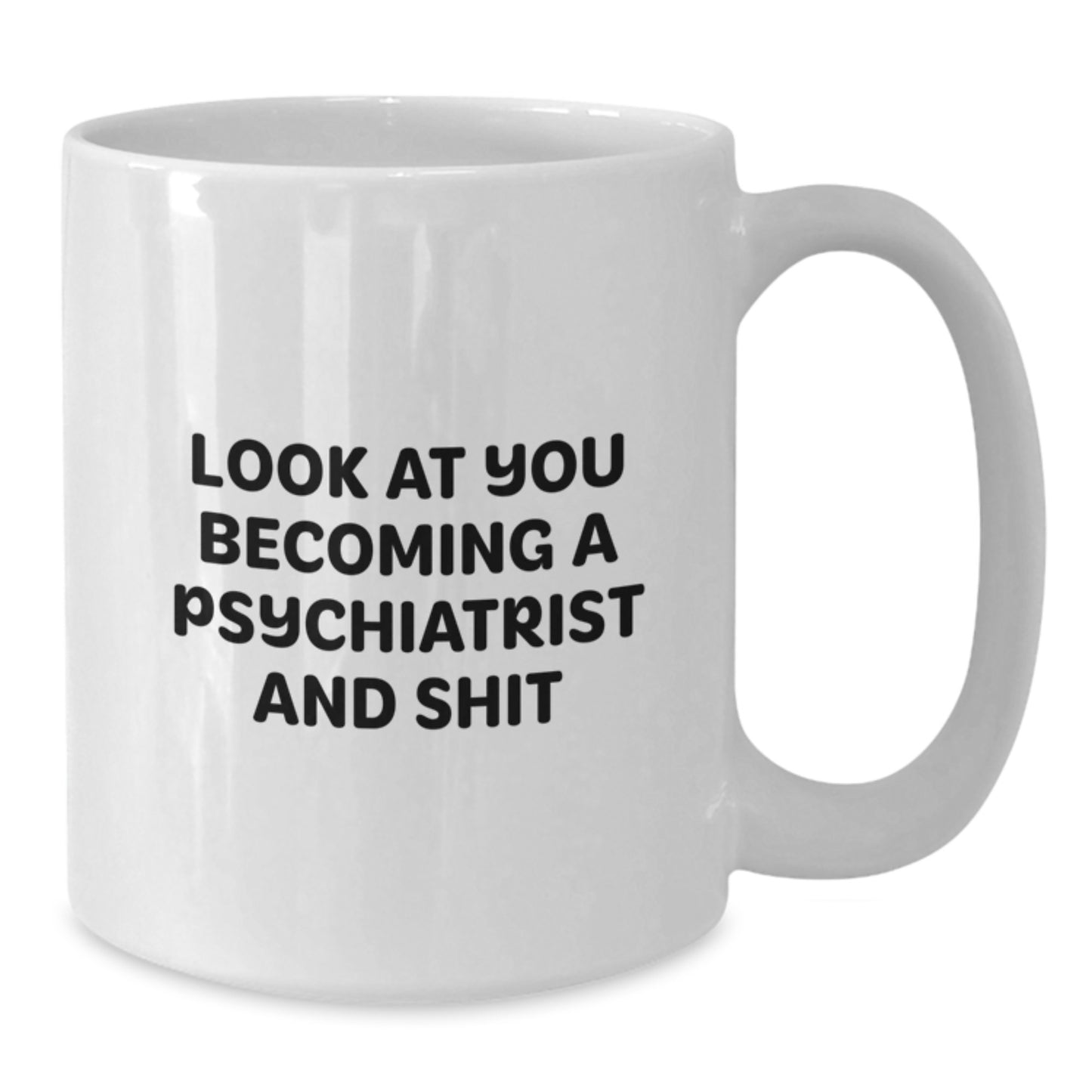 White Coffee Mug Idea for Coworkers – Psychiatrist Birthday Gift - Additional