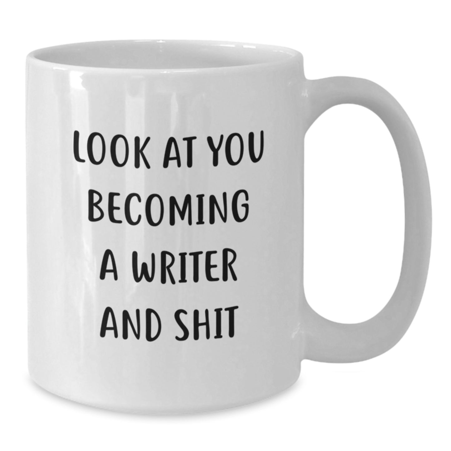 Funny Writer Gifts from Men to Women, White Coffee Mug for Writer Friends and Family, Look At You Becoming A Writer And Shit - Additional
