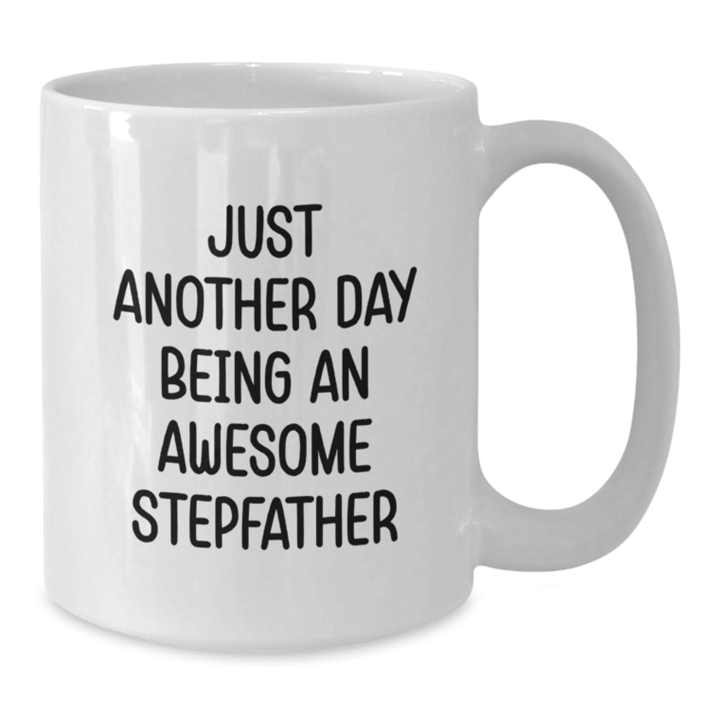 Stepfather Gifts, Funny Quote White Coffee Mug, Perfect for Birthday, Gifts from Men, Women, or Family - Additional