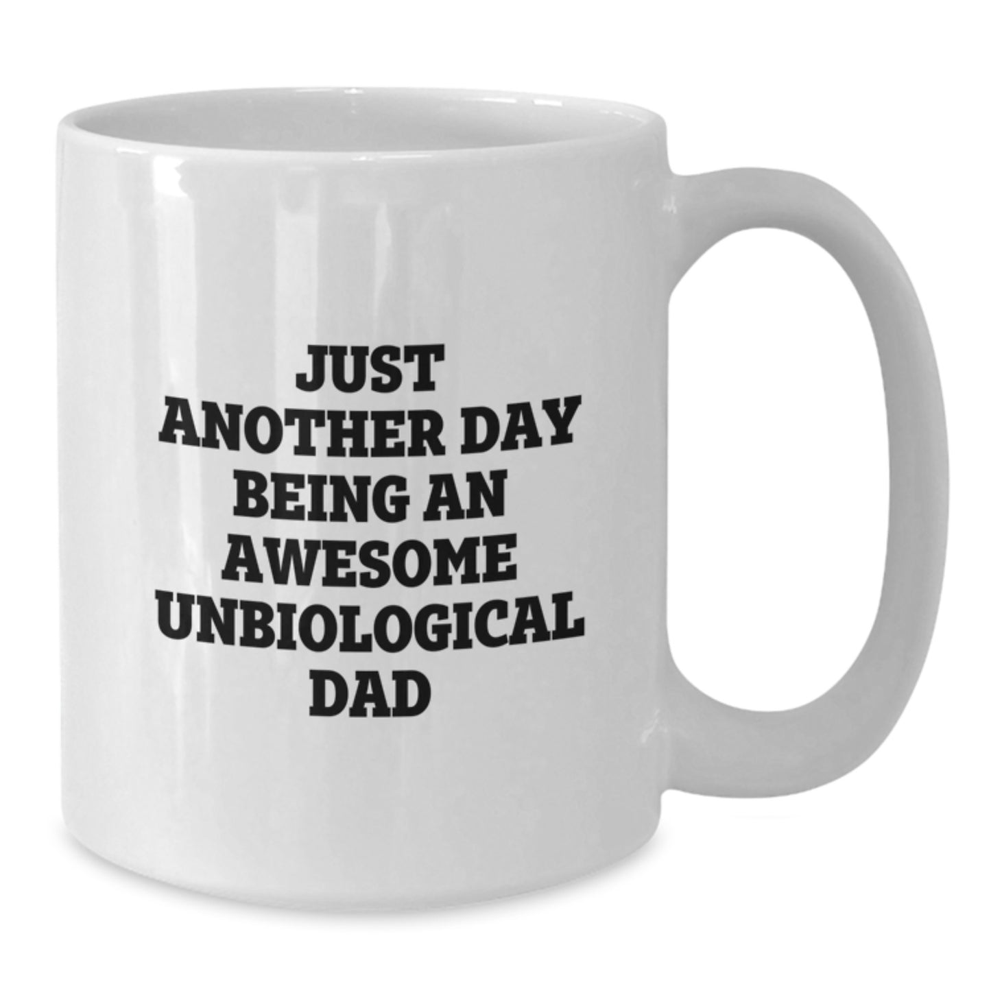 Unique Gifts for Unbiological Dad, Funny White Coffee Mug, 'Just Another Day Being An Awesome Unbiological Dad', Birthday Unique Gifts from Family, Friends - Additional