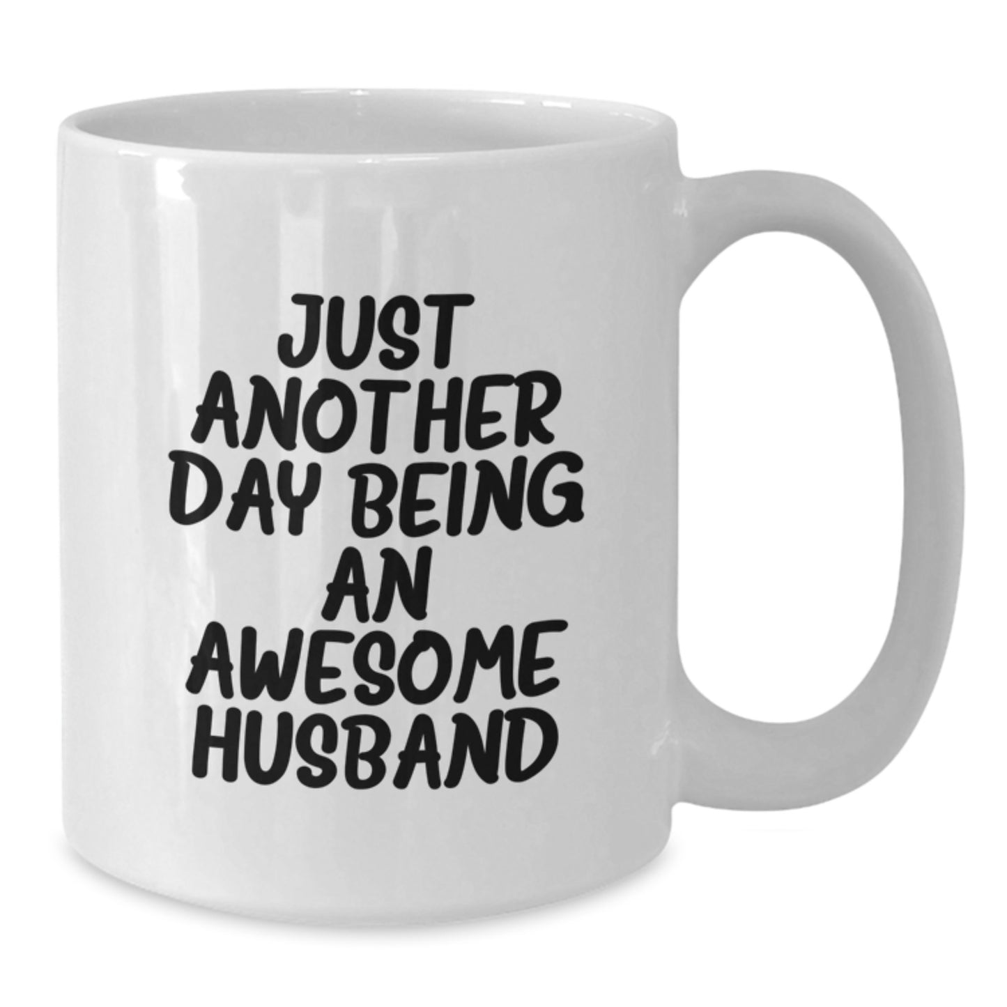 Birthday Gift White Coffee Mug for Dad Present – Husband Daily Humor - Additional