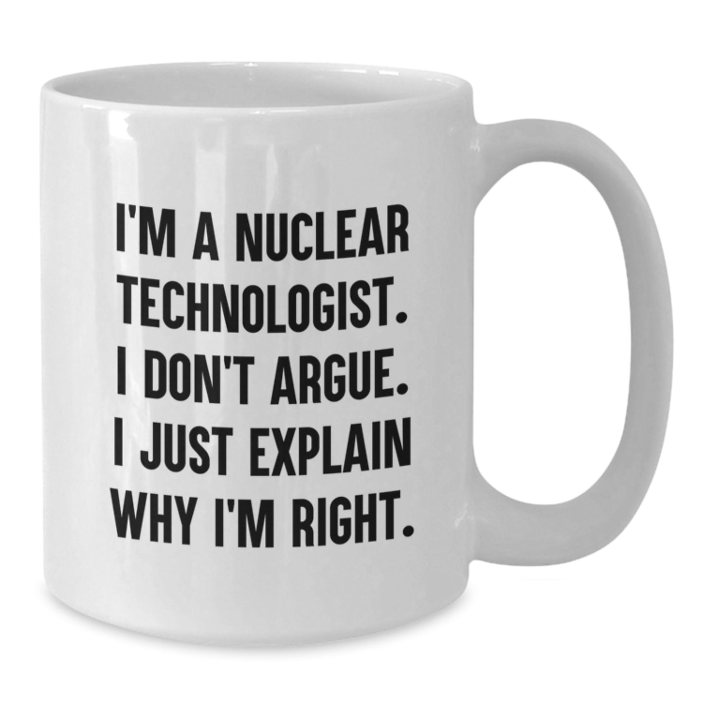 Birthday Gift Nuclear Technologist White Mug for Her Present - Additional