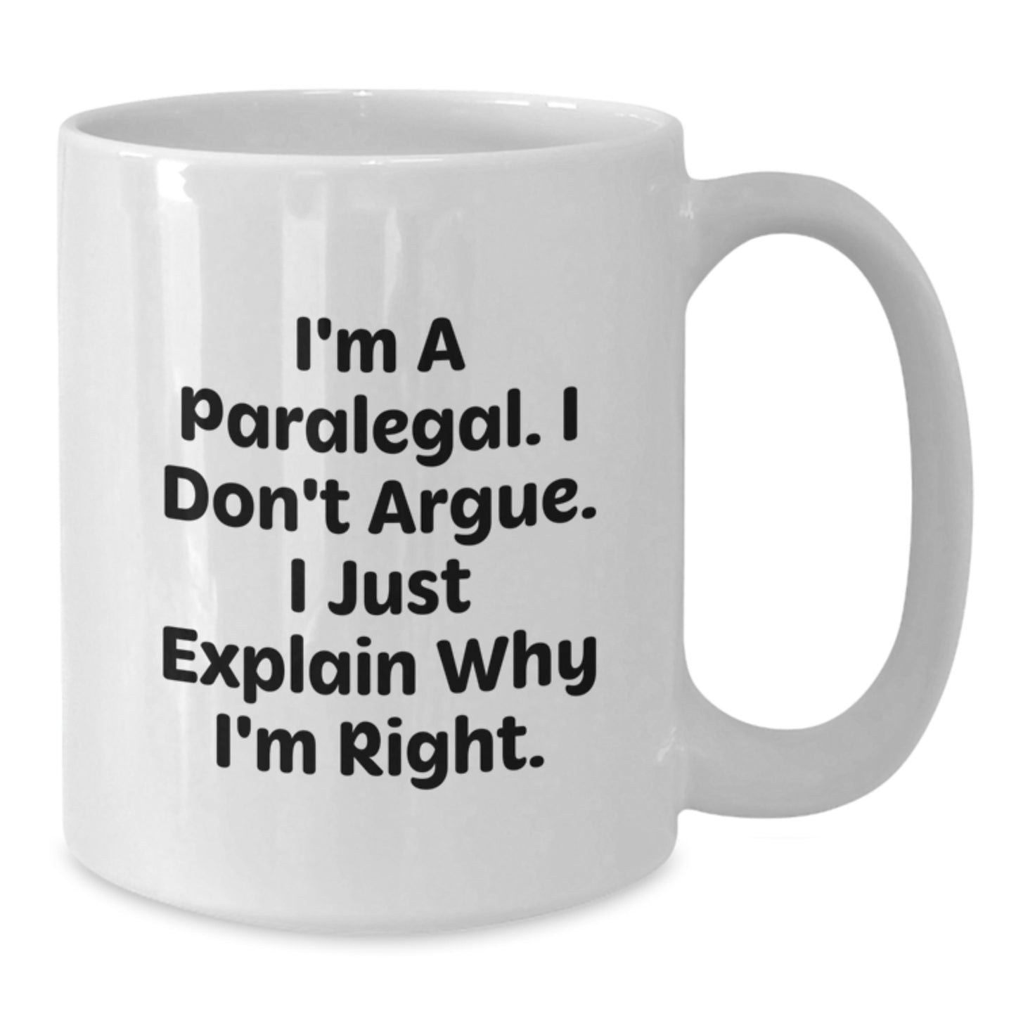 Paralegal Keepsake White Coffee Mug for Him Birthday Gift - Additional