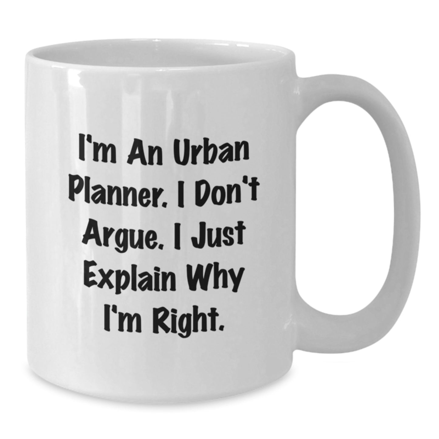 Funny Urban Planner Gifts for Men from Friends at Graduation Unique Occasion White Coffee Mug - Additional