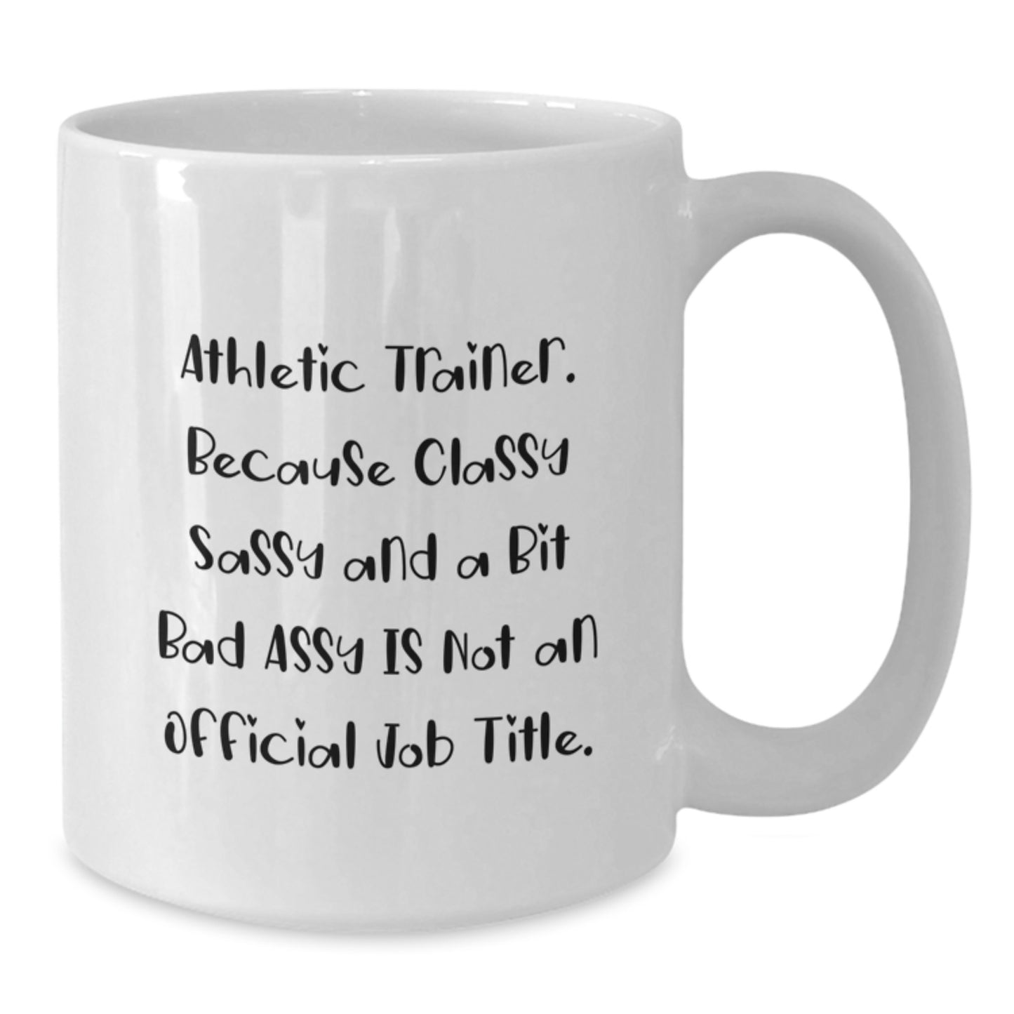 Birthday Gift for Her Athletic Trainer Mug – Present with Bold Quote - Additional
