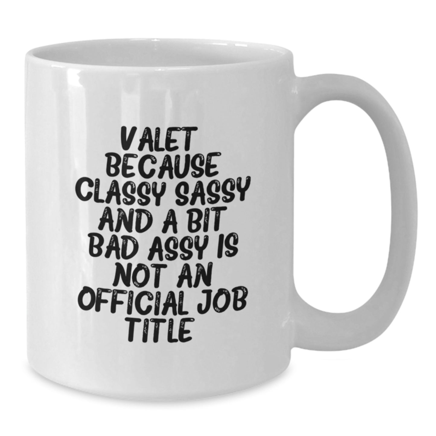 Sassy Valet Mug Novelty Birthday Gift for Friends - Additional