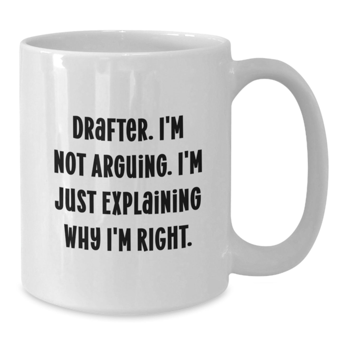 Funny Drafter White Coffee Mug Gifts for Him from Friends on Mother's Day - Additional