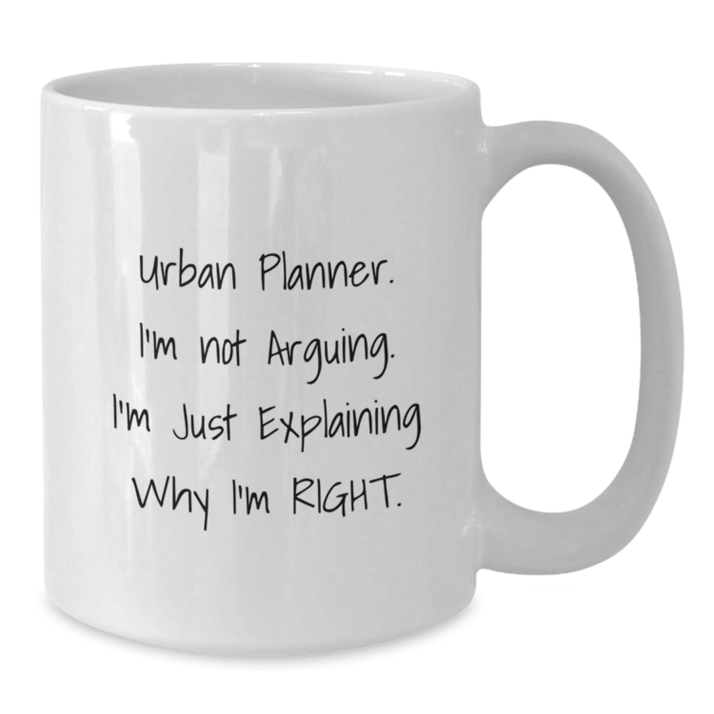 Unique Urban Planner Gift, Funny White Coffee Mug, Valentine's Unique Gifts from Friends to Urban Planner - Additional