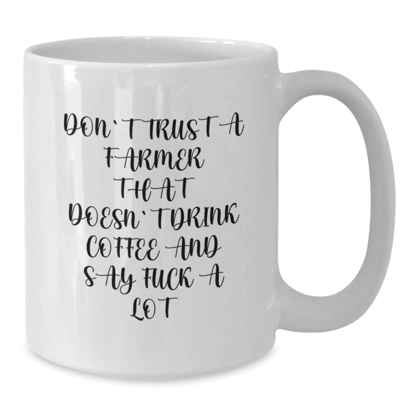 Funny Farmer Quotes Gifts for Men White Coffee Mug, 11oz or 15oz Ceramic Mug, Gifts from Friends for Graduation Unique Presents - Additional