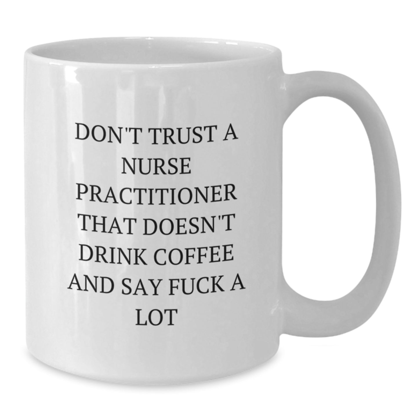 Funny Nurse Practitioner Gifts from Men, Funny Nurse Practitioner Coffee Mug for Nurse Practitioner Graduation Unique Gift Ideas - Additional