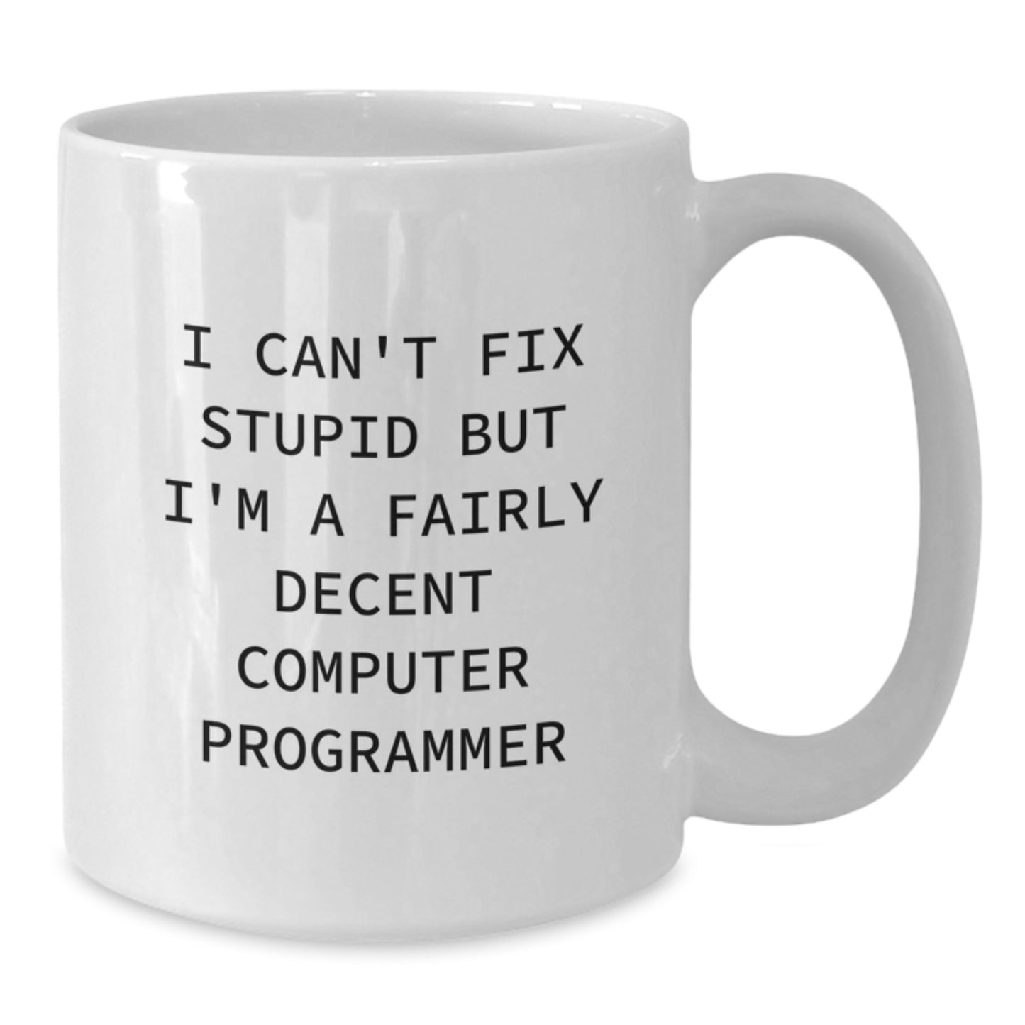 Funny Computer Programmer White Coffee Mug, Gifts for Computer Programmer Friends, Unique Graduation Gifts from Family - Additional