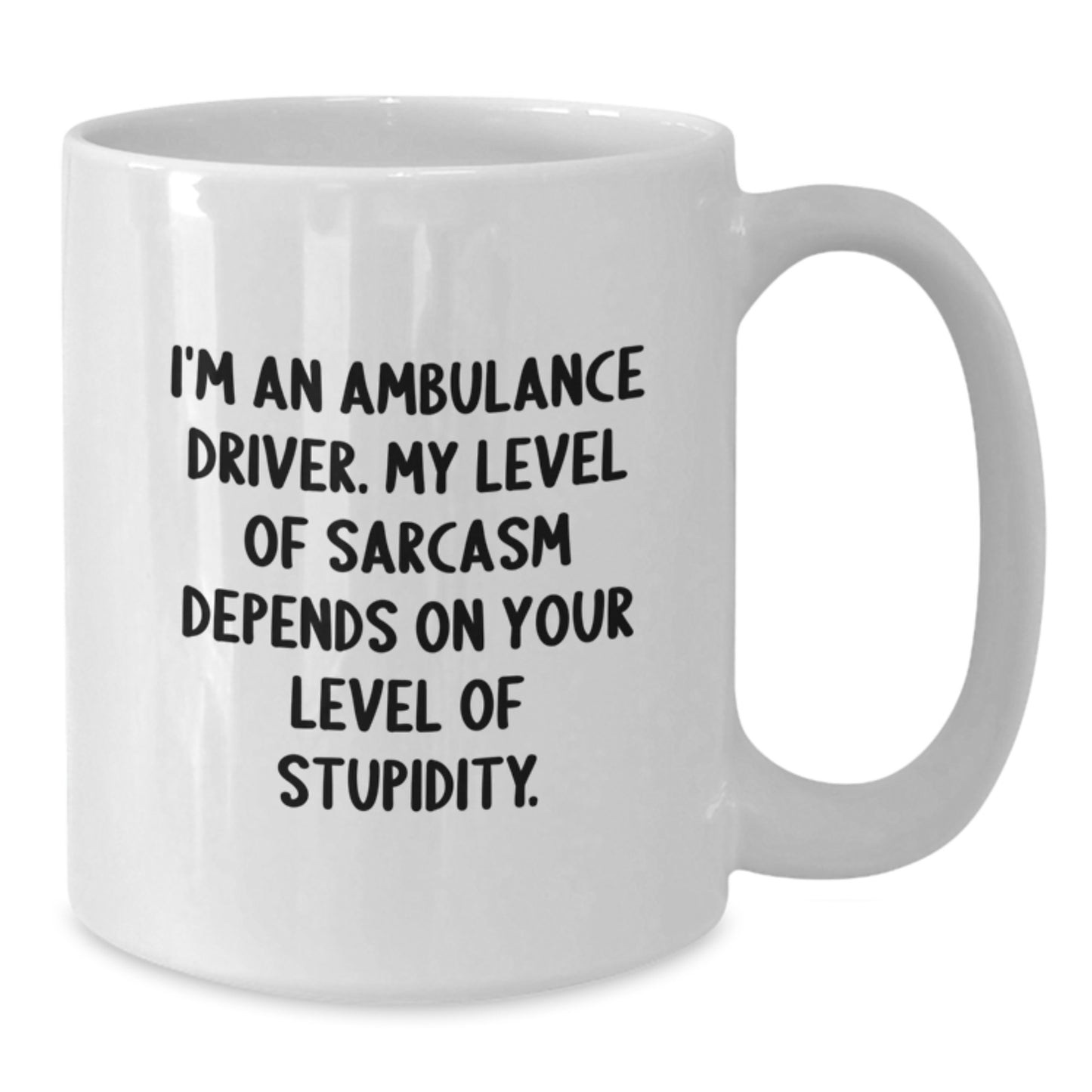 Funny Ambulance Driver Gifts from Friends and Family for Ambulance Driver Men White Coffee Mug - Ambulance Driver Humor - Additional