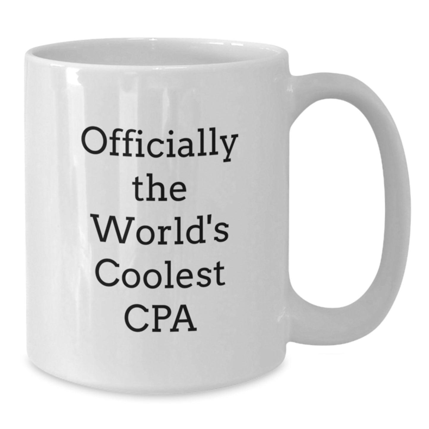 Funny CPA Gifts, Unique White Coffee Mugs for Graduation, Officially The World's Coolest Cpa, Gifts from Friends to CPA - Additional