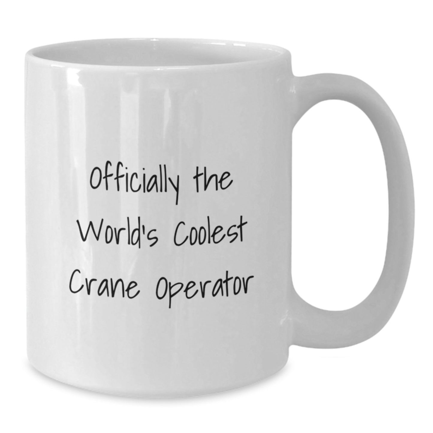 Funny Crane Operator Gifts from Friends, Gifts for Crane Operator, Officially The World's Coolest Crane Operator White Coffee Mug - Additional