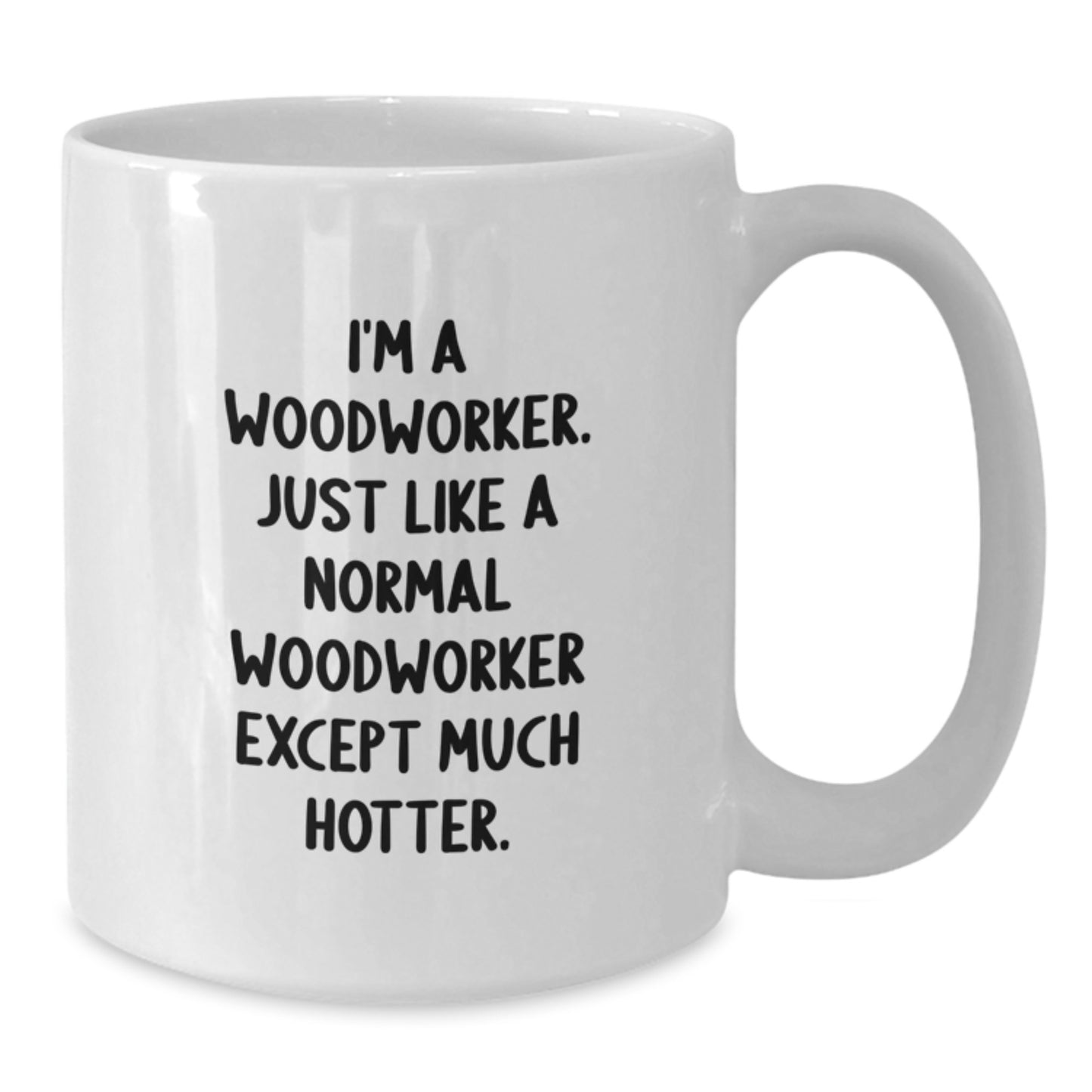 Funny Woodworker Gifts from Friends for Men, Unique White Coffee Mug for Dad, Father's Day Unique Gifts for Woodworker - Additional